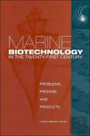 Marine Biotechnology In The Twenty-First Century