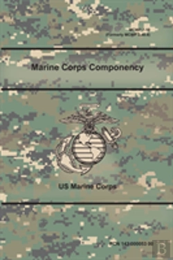 Bertrand.pt - Marine Corps Componency (Mcwp 7-10), (Formerly Mcwp 3-40.8)
