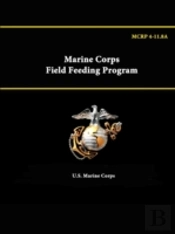 Marine Corps Field Feeding Program - Mcr