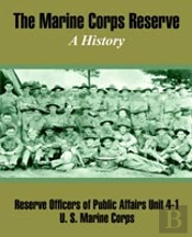 Marine Corps Reserve: A History