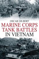Marine Corps Tank Battles In Vietnam