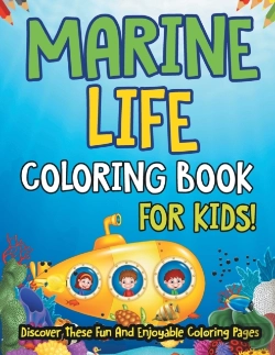 Bertrand.pt - Marine Life Coloring Book For Kids! Discover These Fun And Enjoyable Coloring Pages