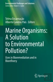 Marine Organisms: A Solution To Environmental Pollution?