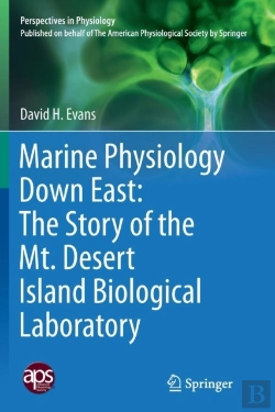 Bertrand.pt - Marine Physiology Down East: The Story Of The Mt. Desert Island  Biological Laboratory