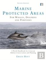 Marine Protected Areas For Whales, Dolphins And Porpoises