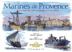 Bertrand.pt - Marines De Provence ; Histoire Des Bâteaux Des Côtes De Provence Des Origines À Nos Jours