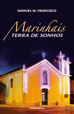 Bertrand.pt - Marinhais Terra de Sonhos