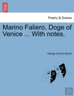 Bertrand.pt - Marino Faliero, Doge Of Venice ... With Notes.