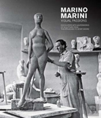 Marino Marini. Visual Passions