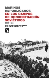 Marinos Republicanos En Los Campos De Concentracion Sovieticos