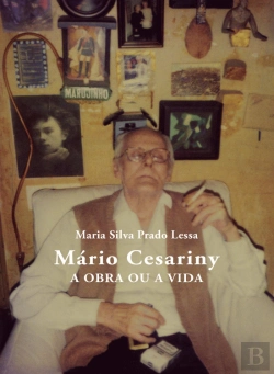 Bertrand.pt - Mário Cesariny - A Obra ou a Vida