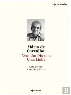 Bertrand.pt - Mário de Carvalho: Nem um Dia sem uma Linha