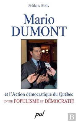 Bertrand.pt - Mario Dumont Et L'Action Democratique Du Quebec