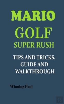 Bertrand.pt - Mario Golf Super Rush Tips And Tricks, Guide And Walkthrough