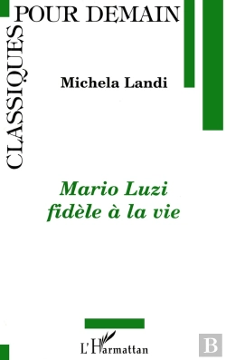 Bertrand.pt - Mario Luzi Fidèle A La Vie