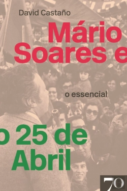 Bertrand.pt - Mário Soares e o 25 de Abril