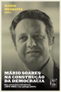 Mário Soares na Construção da Democracia