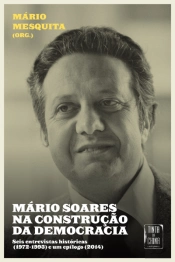 Mário Soares na Construção da Democracia
