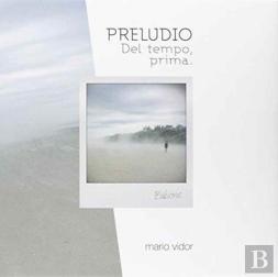 Mario Vidor: Prelude
