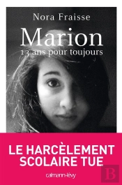 Marion ; 13 Ans Pour Toujours