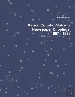 Bertrand.pt - Marion County, Alabama Newspaper Clippings, 1887 - 1893
