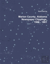 Marion County, Alabama Newspaper Clippings, 1900 - 1901