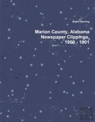 Marion County, Alabama Newspaper Clippings, 1900 - 1901