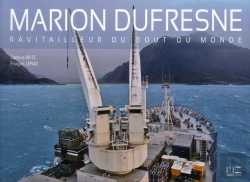 Bertrand.pt - Marion-Dufresne, Ravitailleur Du Bout Du Monde