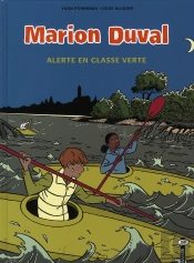 Marion Duval T.17 ; Alerte En Classe Verte
