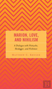 Marion, Love, And Nihilism