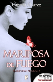 Mariposa De Fuego (Mariposas Negras 2)