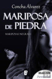 Mariposa De Piedra (Mariposas Negras 1)