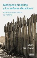 Mariposas Amarillas Y Los Señores Dictadores