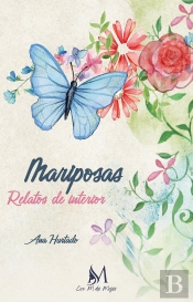 Mariposas. Relatos De Interior
