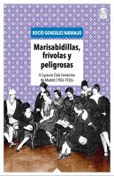 Marisabidillas Frivolas Y Peligrosas