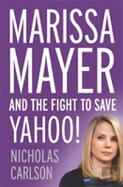 Marissa Mayer And The Fight To Save Yahoo!