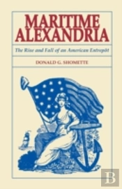 Maritime Alexandria (Virginia): The Rise