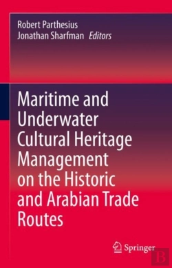Bertrand.pt - Maritime And Underwater Cultural Heritage Management On The Historic And Arabian Trade Routes