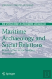 Maritime Archaeology And Social Relations