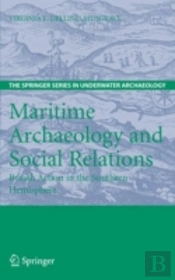 Maritime Archaeology And Social Relations
