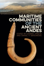 Maritime Communities Of The Ancient Andes