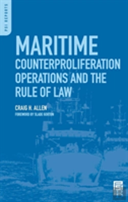 Bertrand.pt - Maritime Counterproliferation Operations And The Rule Of Law