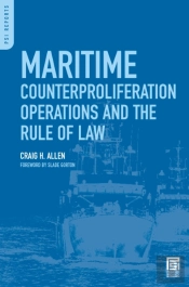 Maritime Counterproliferation Operations And The Rule Of Law