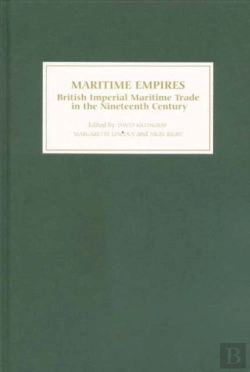 Bertrand.pt - Maritime Empires - British Imperial Maritime Trade In The Nineteenth Century