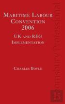 Maritime Labour Convention, 2006 - Uk And Reg Implementation