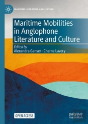 Maritime Mobilities In Anglophone Literature And Culture