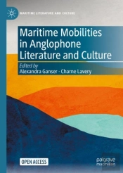 Maritime Mobilities In Anglophone Literature And Culture