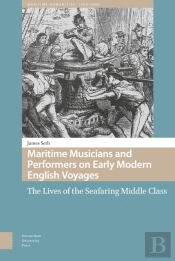 Maritime Musicians And Performers On Early Modern English Voyages