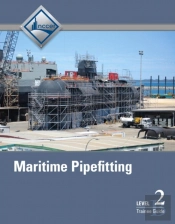 Maritime Pipefitting Trainee Guide, Level 2