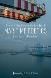 Maritime Poetics Â€“ From Coast To Hinterland